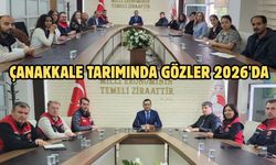 Çanakkale Tarımında Gözler 2026'da