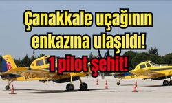 Çanakkale uçağının enkazına ulaşıldı! Pilot Şehit oldu