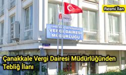 Çanakkale Vergi Dairesi Müdürlüğünden Tebliğ İlanı