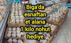 Biga’da esnaftan et alana 1 kilo nohut hediye