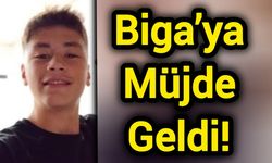 Çanakkale Biga’ya Müjde Geldi!