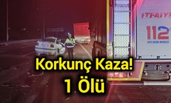 Korkunç Kaza! 1 Ölü