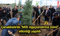 Çanakkale'de "Milli Ağaçlandırma Günü" etkinliği yapıldı
