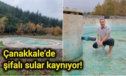 Çanakkale’de şifalı sular kaynıyor!