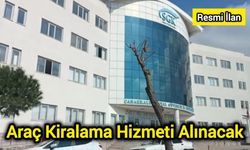 Araç Kiralama Hizmeti Alınacak