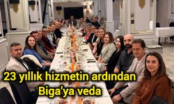23 yıllık hizmetin ardından Biga’ya veda