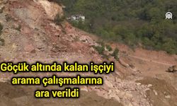 Göçük altında kalan işçiyi arama çalışmalarına ara verildi