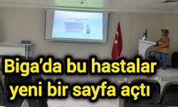 Biga’da bu hastalar yeni bir sayfa açtı