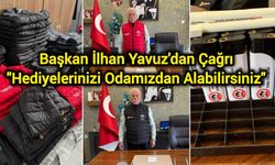 Başkan İlhan Yavuz'dan Çağrı: "Hediyelerinizi Odamızdan Alabilirsiniz"