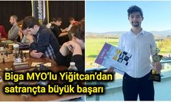 Biga MYO’lu Yiğitcan’dan satrançta büyük başarı