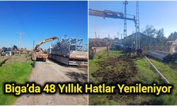 Biga’da 48 Yıllık Hatlar Yenileniyor