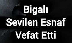Bigalı sevilen esnaf vefat etti