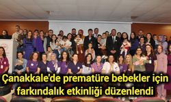 Çanakkale'de prematüre bebekler için farkındalık etkinliği düzenlendi