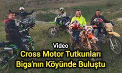 Cross Motor Tutkunları Biga'nın Köyünde Buluştu