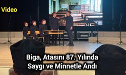 Biga, Atasını 87. Yılında Saygı ve Minnetle Andı