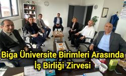 Biga Üniversite Birimleri Arasında İş Birliği Zirvesi