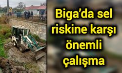 Biga’da sel riskine karşı önemli çalışma
