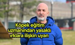 Köpek eğitim uzmanından yasaklı ırklara ilişkin uyarı