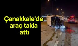 Çanakkale'de araç takla attı