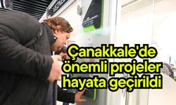 Çanakkale'de önemli projeler hayata geçirildi