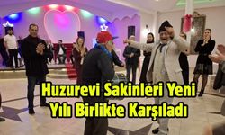 Huzurevi Sakinleri Yeni Yılı Birlikte Karşıladı