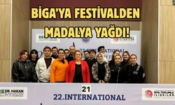 Çanakkale Biga’ya festivalden madalya yağdı!