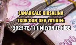 Çanakkale Kırsalına TKDK’dan dev yatırım