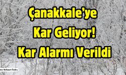 Çanakkale’ye Kar Geliyor! Kar Alarmı Verildi