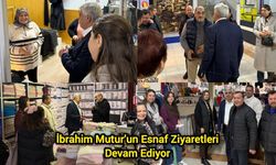 İbrahim Mutur’un Esnaf Ziyaretleri Devam Ediyor