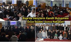 Biga’da Gençlerin Kandil Buluşması: Önce İbadet, Sonra Rekabet!