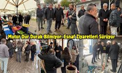 Mutur Dur Durak Bilmiyor: Esnaf Ziyaretleri Sürüyor