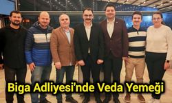 Biga Adliyesi'nde Veda Yemeği
