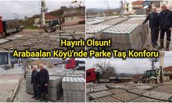 Hayırlı Olsun! Arabaalan Köyü’nde Parke Taş Konforu
