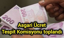 Asgari Ücret Tespit Komisyonu toplandı