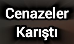 Balıkesir’de Cenazeler Karıştı