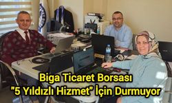 Biga Ticaret Borsası "5 Yıldızlı Hizmet" İçin Durmuyor