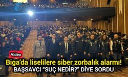 Biga’da liselilere siber zorbalık alarmı!