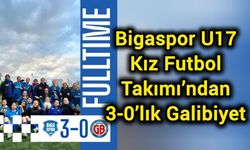 Bigaspor U17 Kız Futbol Takımı’ndan 3-0’lık Galibiyet