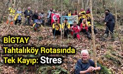 BİGTAY Tahtalıköy Rotasında Tek Kayıp: Stres
