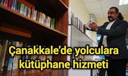 Çanakkale’de yolculara kütüphane hizmeti