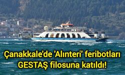 Son Dakika: Alınteri feribotları GESTAŞ filosuna katıldı!