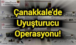 Çanakkale'de Uyuşturucu Operasyonu!