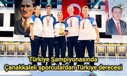 Türkiye Şampiyonasında Çanakkaleli sporculardan Türkiye derecesi