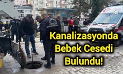 Kanalizasyonda Bebek Cesedi Bulundu!