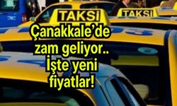 Çanakkale’de zam geliyor, işte yeni fiyatlar!
