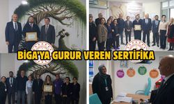 Biga’ya gurur veren sertifika