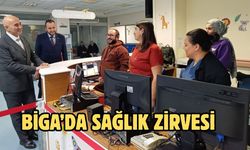 Çanakkale Biga’da sağlık zirvesi