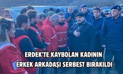 Erdek’te kaybolan kadının erkek arkadaşı serbest bırakıldı