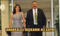 Çanakkaleli başkanın acı kaybı