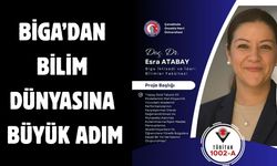 Çanakkale Biga’dan bilim dünyasına büyük adım